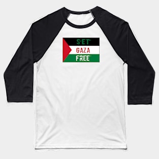 Set Gaza Free Flag Baseball T-Shirt